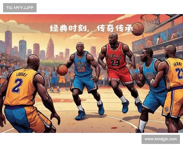 NBA历史最佳球员与经典瞬间解析 解读篮球之巅的传奇与辉煌